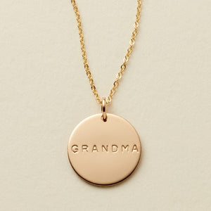 Grandma Disc Necklace - 5/8"